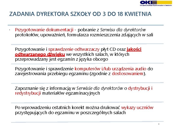 ZADANIA DYREKTORA SZKOŁY OD 3 DO 18 KWIETNIA. Przygotowanie dokumentacji - pobranie z Serwisu