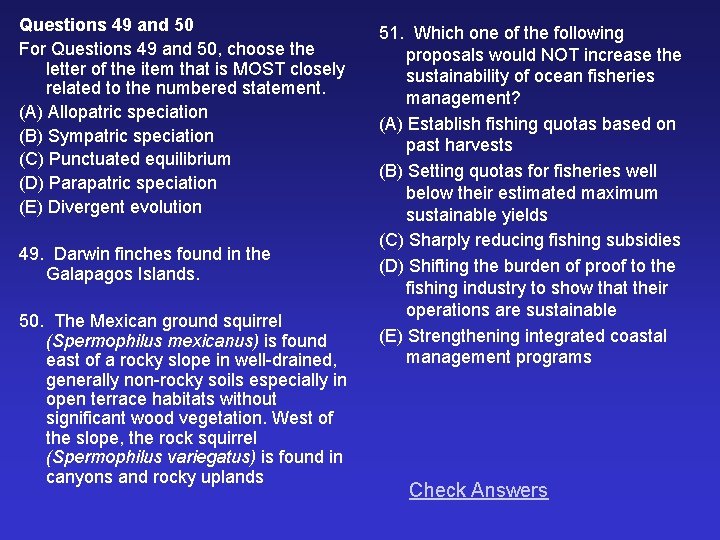 Questions 49 and 50 For Questions 49 and 50, choose the letter of the