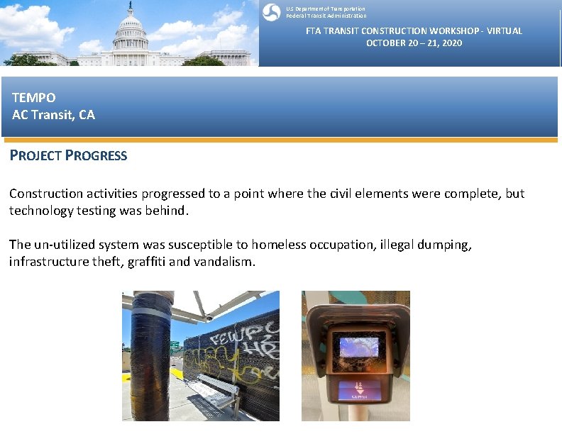 U. S Department of Transportation Federal Transit Administration FTA TRANSIT CONSTRUCTION WORKSHOP - VIRTUAL