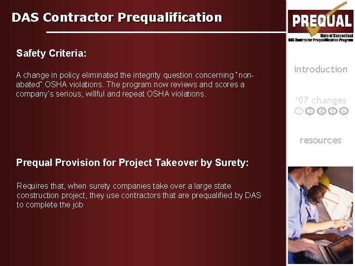 DAS Contractor Prequalification Safety Criteria: A change in policy eliminated the integrity question concerning