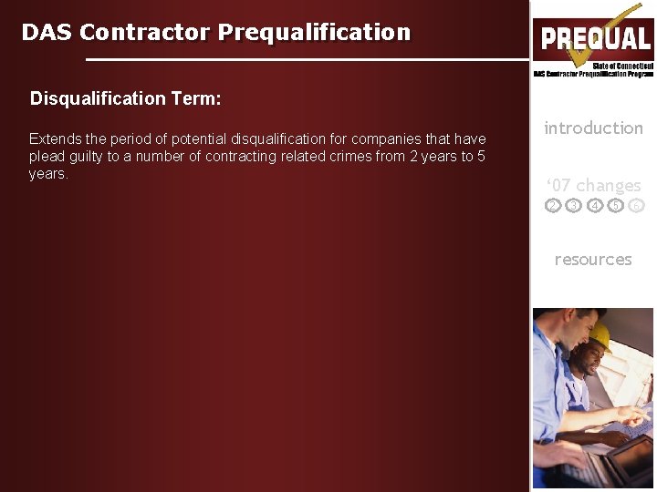 DAS Contractor Prequalification Disqualification Term: Extends the period of potential disqualification for companies that