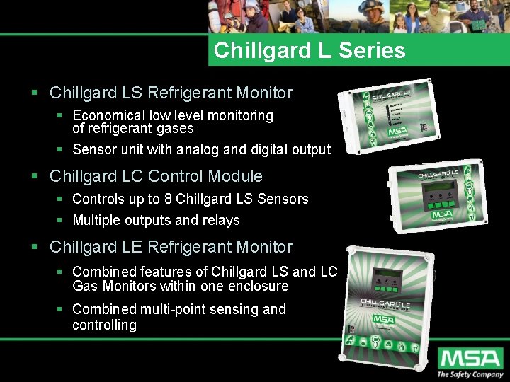 Chillgard L Series § Chillgard LS Refrigerant Monitor § Economical low level monitoring of