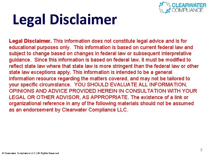 Legal Disclaimer. This information does not constitute legal advice and is for educational purposes