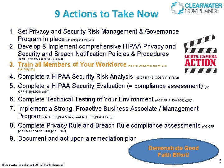 9 Actions to Take Now 1. Set Privacy and Security Risk Management & Governance