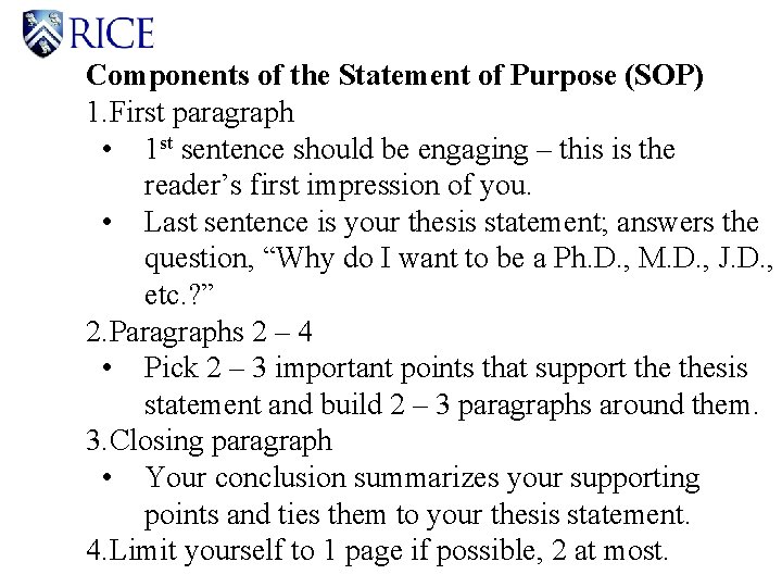 Components of the Statement of Purpose (SOP) 1. First paragraph • 1 st sentence