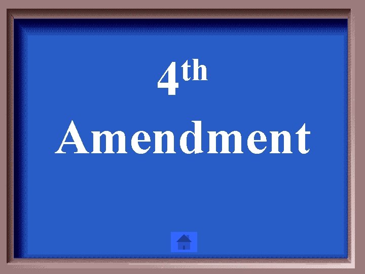th 4 Amendment 