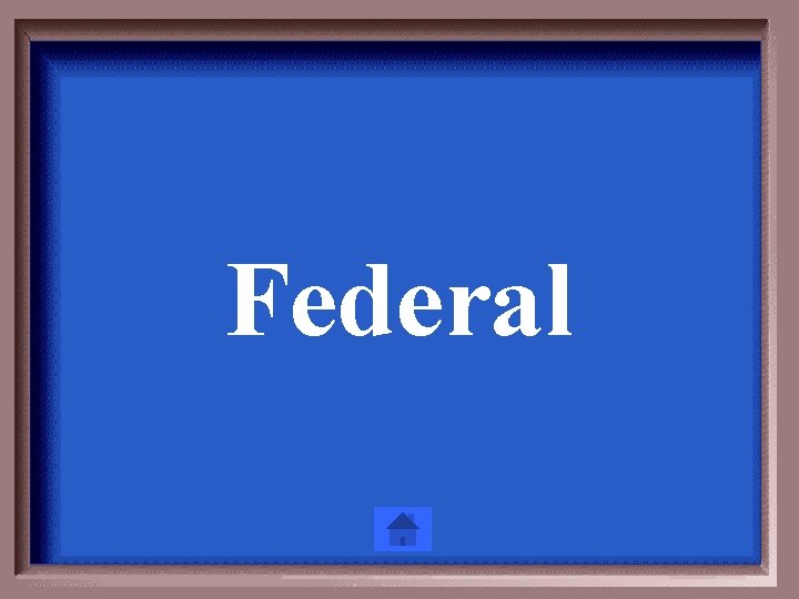 Federal 