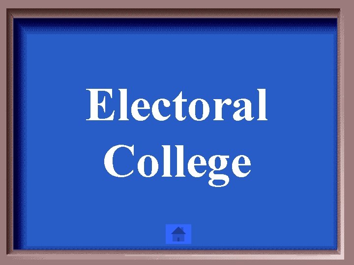 Electoral College 