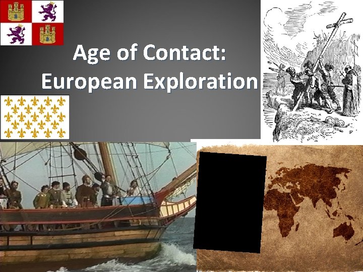 Age of Contact: European Exploration 