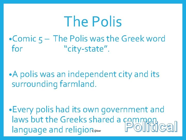 The Polis • Comic 5 – for The Polis was the Greek word “city-state”.
