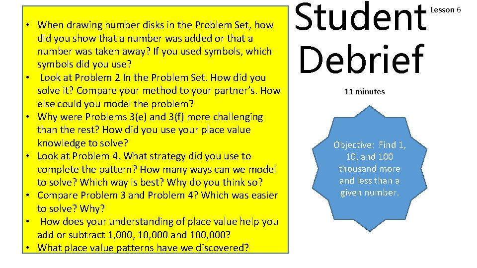  • When drawing number disks in the Problem Set, how did you show