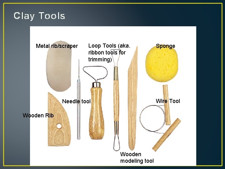 Clay Tools Metal rib/scraper Loop Tools (aka. ribbon tools for trimming) Sponge Wire Tool