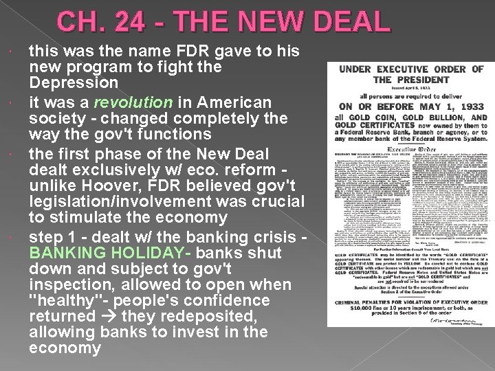CH. 24 - THE NEW DEAL this was the name FDR gave to his