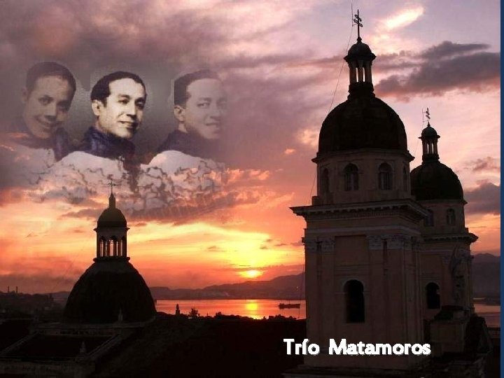 Trío Matamoros 