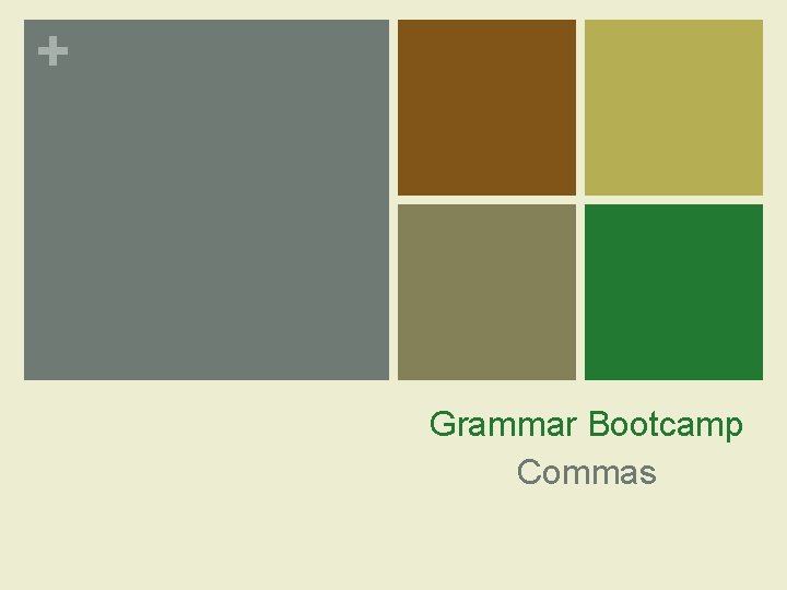 + Grammar Bootcamp Commas 