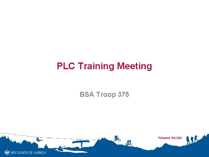 PLC Training Meeting BSA Troop 375 