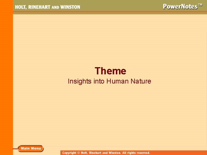 Theme Insights into Human Nature Theme Insights into Human Nature