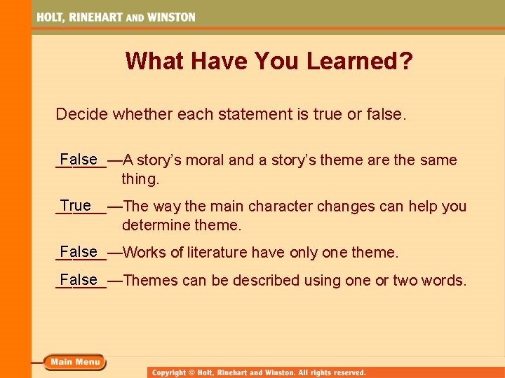 What Have You Learned? Decide whether each statement is true or false. False ______—A What Have You Learned? Decide whether each statement is true or false. False ______—A