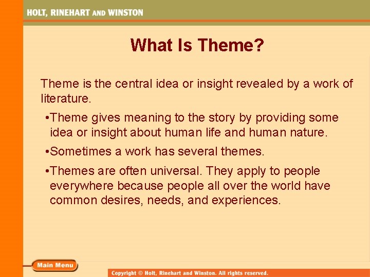 What Is Theme? Theme is the central idea or insight revealed by a work What Is Theme? Theme is the central idea or insight revealed by a work