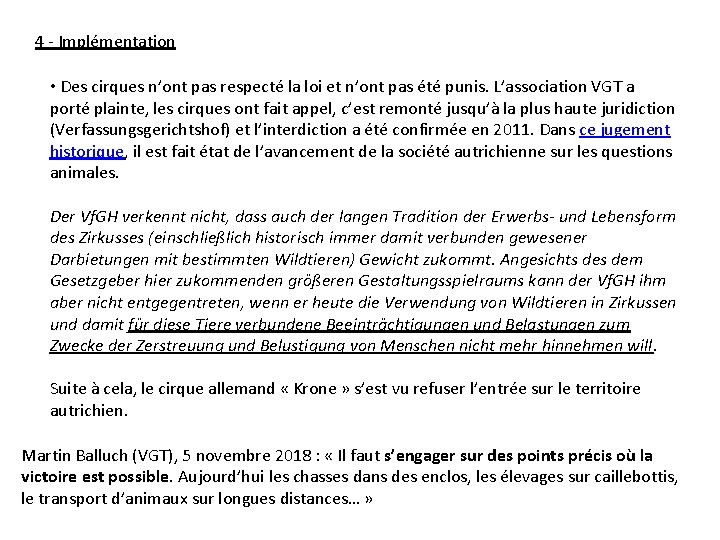 4 - Implémentation • Des cirques n’ont pas respecté la loi et n’ont pas