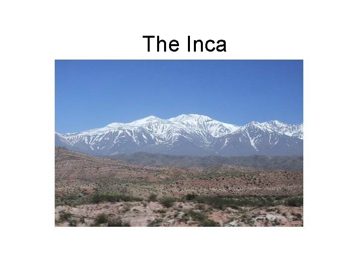 The Inca 