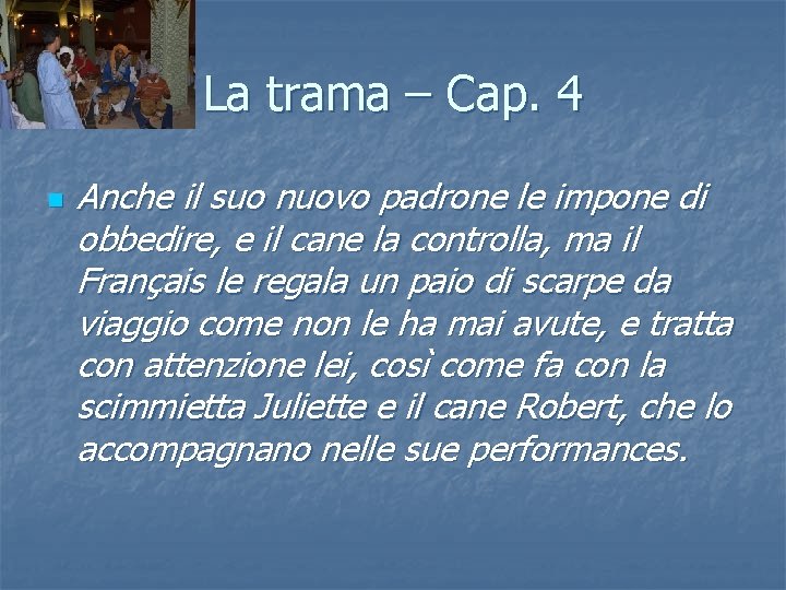 La trama – Cap. 4 n Anche il suo nuovo padrone le impone di La trama – Cap. 4 n Anche il suo nuovo padrone le impone di