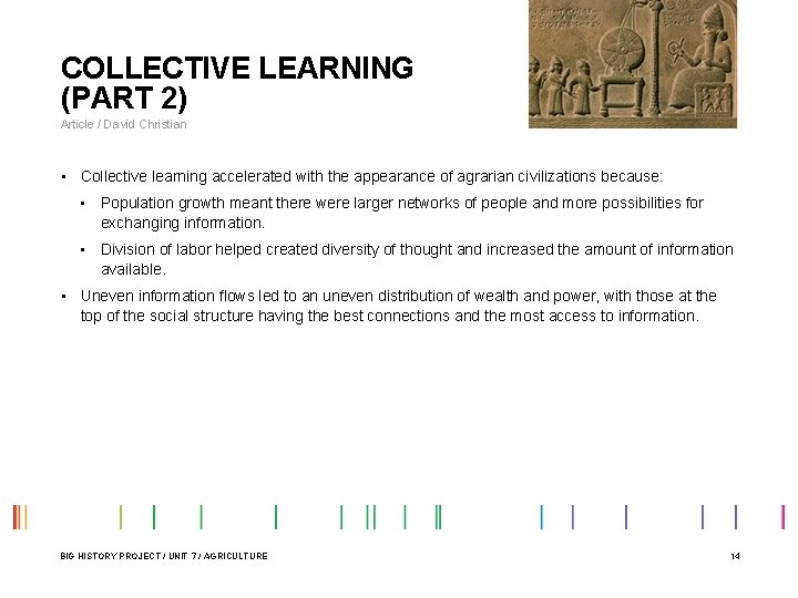 COLLECTIVE LEARNING (PART 2) Article / David Christian • Collective learning accelerated with the COLLECTIVE LEARNING (PART 2) Article / David Christian • Collective learning accelerated with the