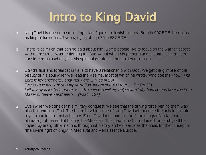 Intro to King David � King David is one of the most important figures