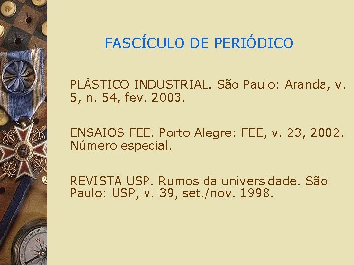 FASCÍCULO DE PERIÓDICO PLÁSTICO INDUSTRIAL. São Paulo: Aranda, v. 5, n. 54, fev. 2003.