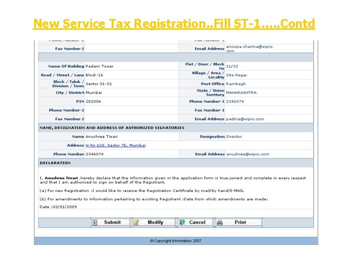New Service Tax Registration. . Fill ST-1…. . Contd 