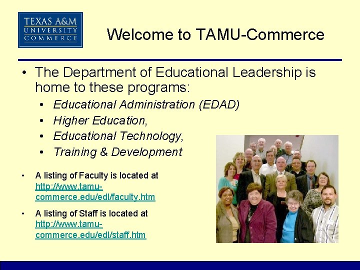 Welcome to TAMU-Commerce • The Department of Educational Leadership is home to these programs: