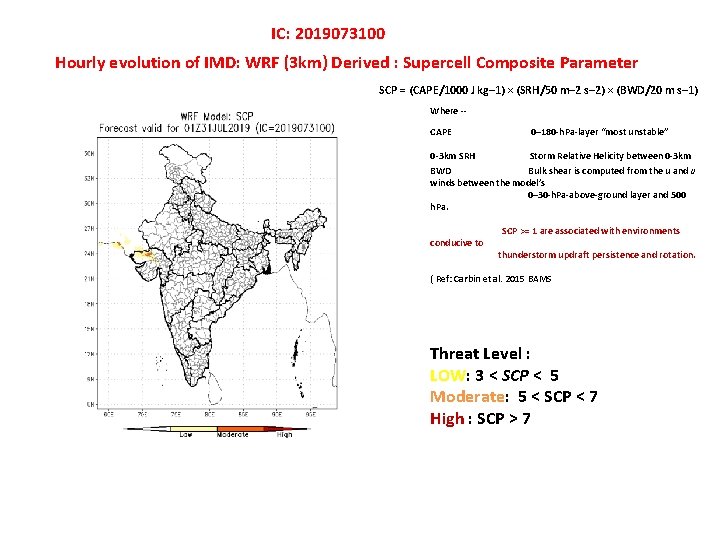 IC: 2019073100 Hourly evolution of IMD: WRF (3 km) Derived : Supercell Composite Parameter