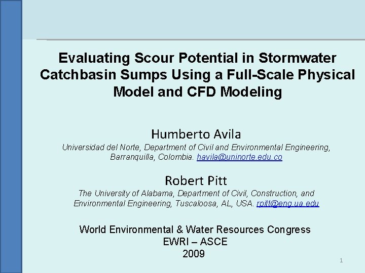 Evaluating Scour Potential in Stormwater Catchbasin Sumps Using a Full-Scale Physical Model and CFD