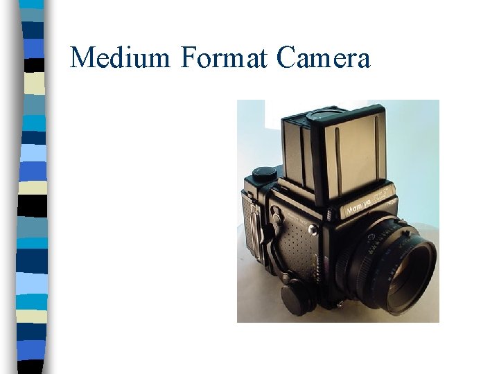 Medium Format Camera 