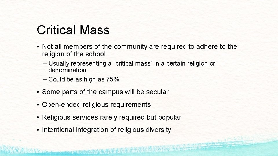 Critical Mass • Not all members of the community are required to adhere to Critical Mass • Not all members of the community are required to adhere to
