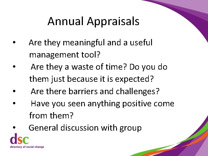 Annual Appraisals • • • Are they meaningful and a useful management tool? Are