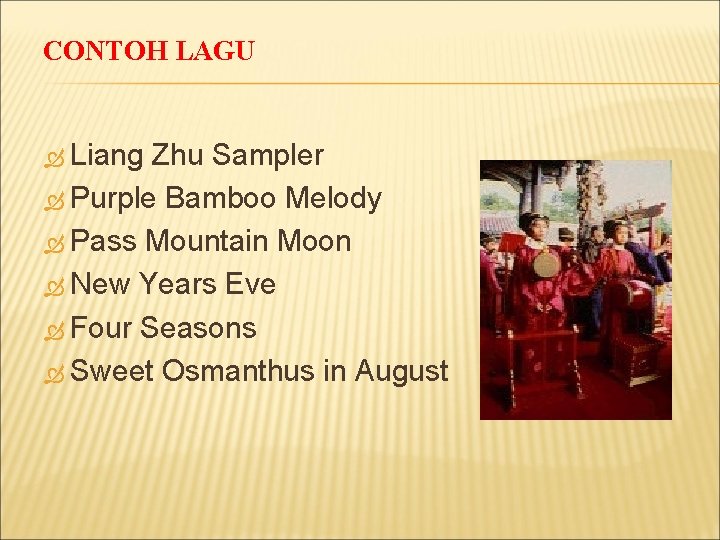 CONTOH LAGU Liang Zhu Sampler Purple Bamboo Melody Pass Mountain Moon New Years Eve