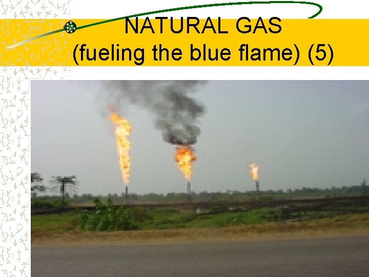 NATURAL GAS (fueling the blue flame) (5) 