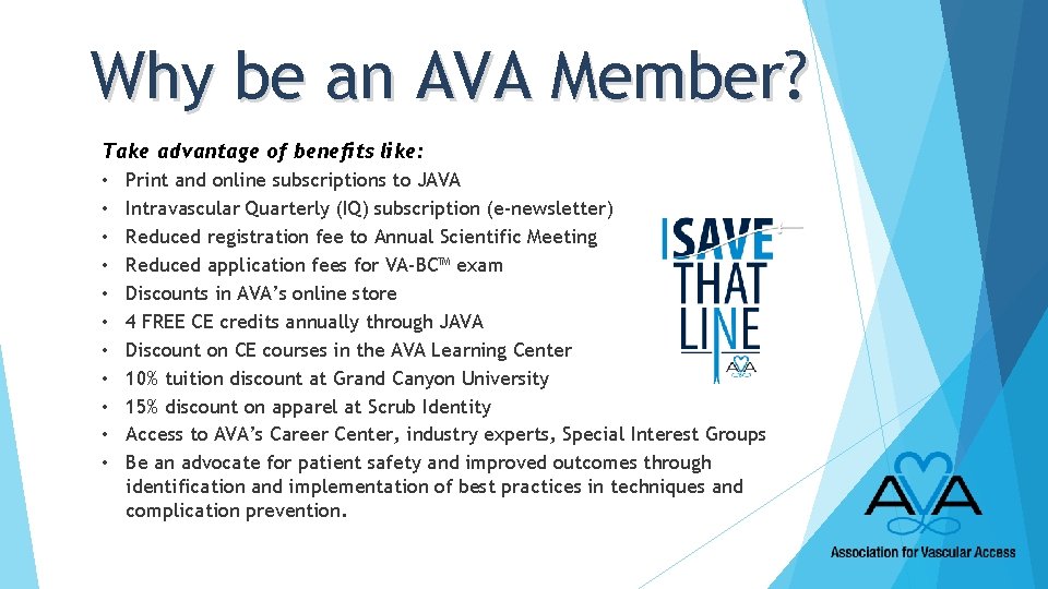 Why be an AVA Member? Take advantage of benefits like: • Print and online Why be an AVA Member? Take advantage of benefits like: • Print and online