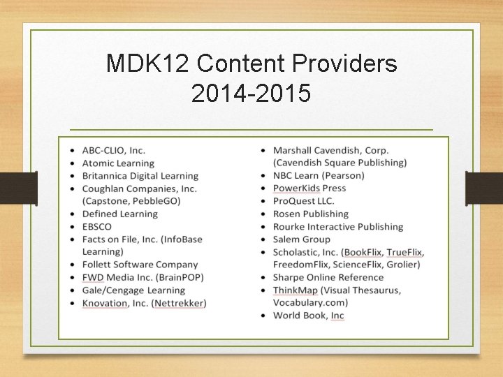 MDK 12 Content Providers 2014 -2015 