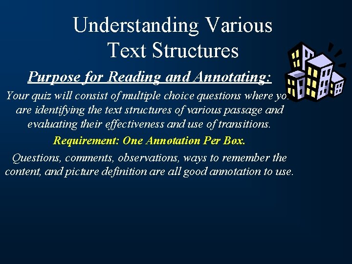 Understanding Various Text Structures Purpose for Reading and