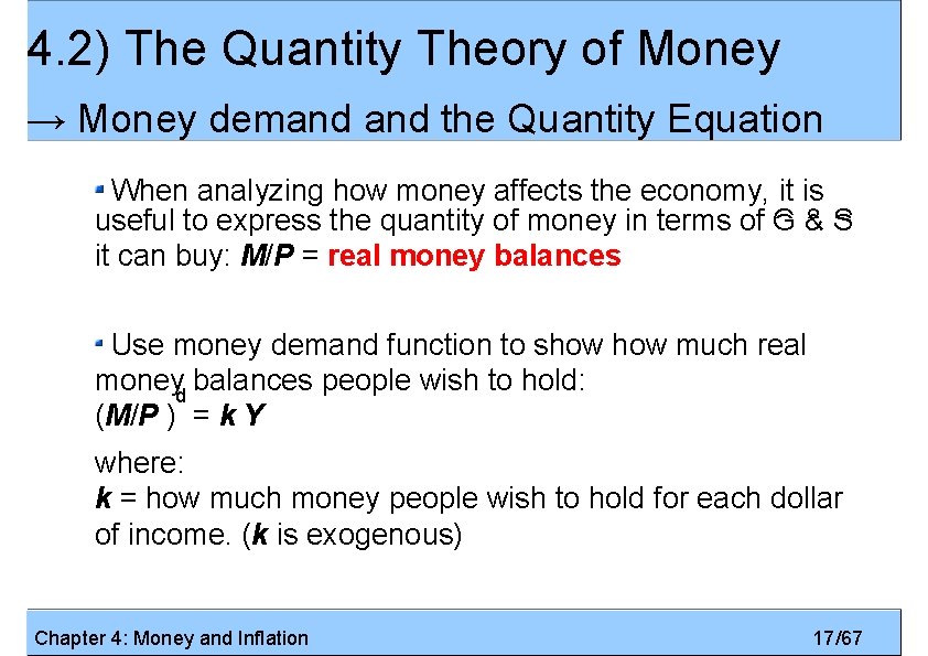 4. 2) The Quantity Theory of Money → Money demand the Quantity Equation When