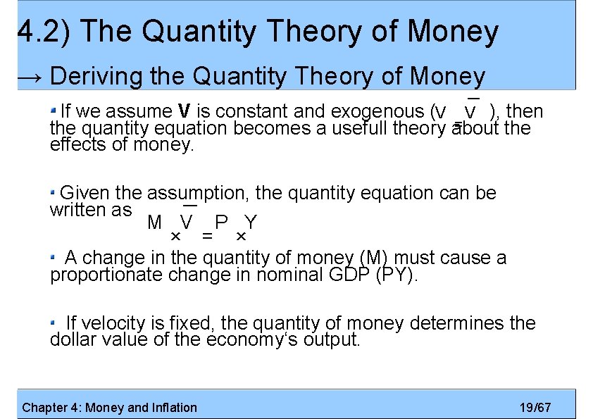 4. 2) The Quantity Theory of Money → Deriving the Quantity Theory of Money