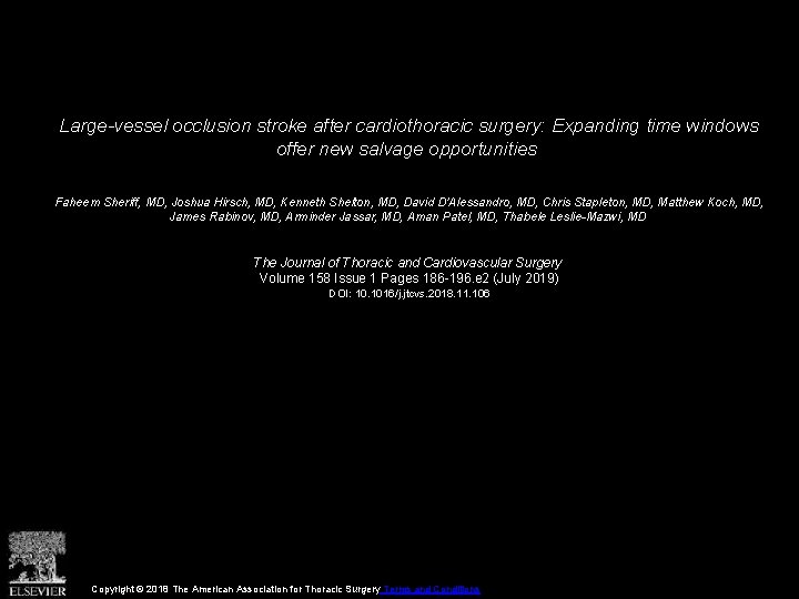 Large-vessel occlusion stroke after cardiothoracic surgery: Expanding time windows offer new salvage opportunities Faheem