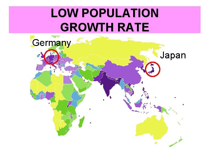 LOW POPULATION GROWTH RATE Germany Japan 