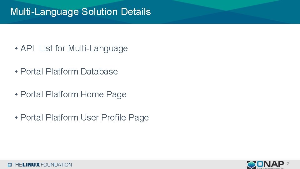 Multi-Language Solution Details • API List for Multi-Language • Portal Platform Database • Portal