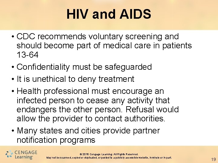 HIV and AIDS • CDC recommends voluntary screening and should become part of medical