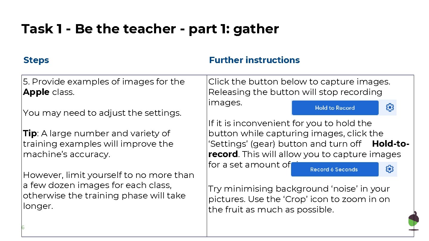 Task 1 - Be the teacher - part 1: gather Steps Further instructions 5.