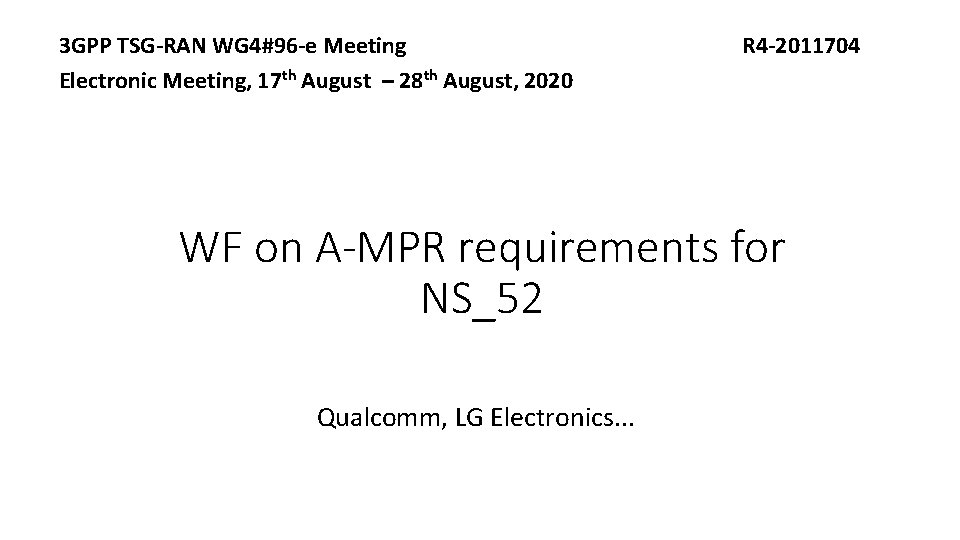 3 GPP TSG-RAN WG 4#96 -e Meeting Electronic Meeting, 17 th August – 28