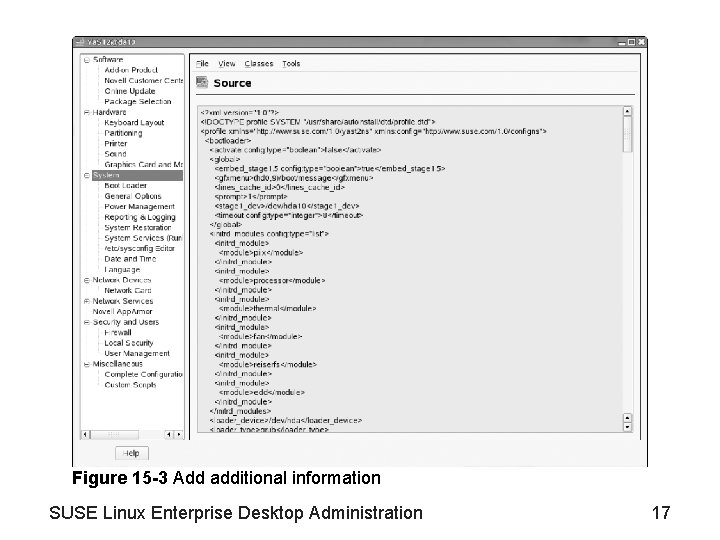 Figure 15 -3 Add additional information SUSE Linux Enterprise Desktop Administration 17 
